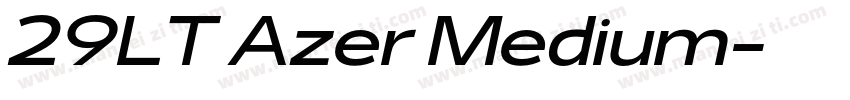 29LT Azer Medium字体转换